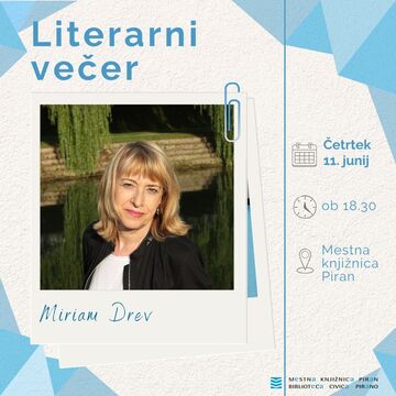 Literarni večer z Miriam Drev
